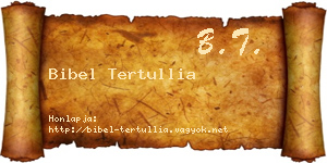 Bibel Tertullia névjegykártya